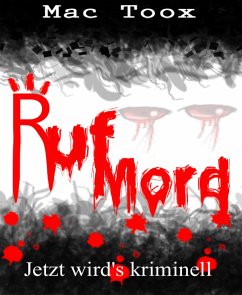 Rufmord (eBook, ePUB) - Toox, Mac