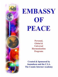 Embassy of Peace Manual - Programs & Projects - Jasmuheen