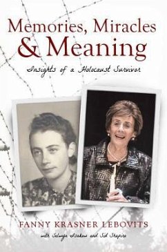 Memories Miracles & Meaning - Fanny Krasner Lebovits
