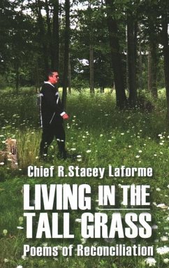 Living in the Tall Grass: Poems of Reconciliation - Laforme, R. Stacey