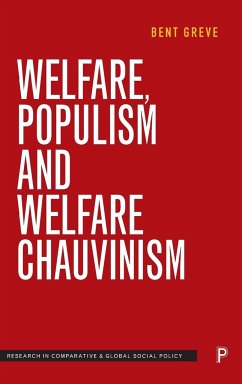 Welfare, Populism and Welfare Chauvinism - Greve, Bent
