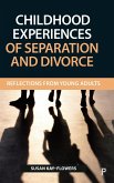 Childhood experiences of separation and divorce