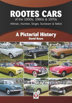 Rootes Cars of the 1950s, 1960s & 1970s - Hillman, Humber, Singer, Sunbeam & Talbot - Rowe, David