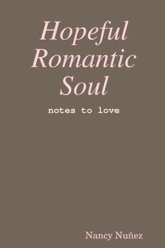 Hopeful Romantic Soul - Nuñez, Nancy