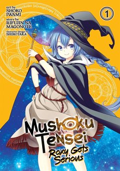 Mushoku Tensei: Roxy Gets Serious Vol. 1 - Magonote, Rifujin na