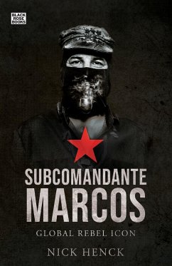 Subcomandante Marcos - Henck, Nick