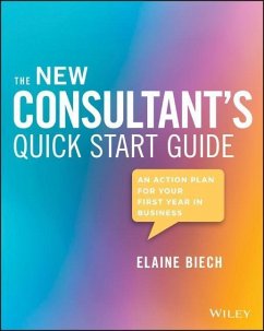 The New Consultant's Quick Start Guide - Biech, Elaine