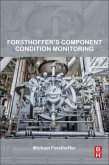 Forsthoffer's Component Condition Monitoring