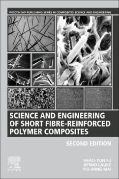 Science and Engineering of Short Fibre-Reinforced Polymer Composites - Fu, Shao-yun;Lauke, Bernd;Mai, Y.-W.