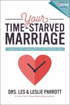 Your Time-Starved Marriage - Parrott, Les And Leslie