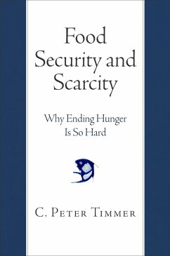 Food Security and Scarcity - Timmer, C. Peter