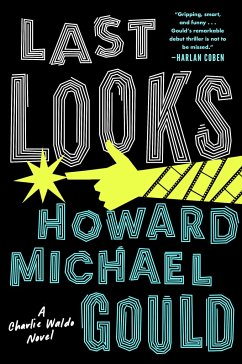 Last Looks - Gould, Howard Michael