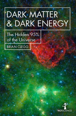 Dark Matter and Dark Energy - Clegg, Brian