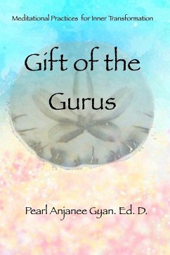 Gift of the Gurus - Gyan, Pearl Anjanee