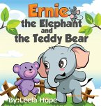 Ernie the Elephant and the Teddy Bear