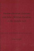 Muslim-Christian Relations and Inter-Christian Rivalries in the Middle East: The Case of the Jacobites in an Age of Transition