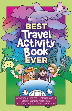 Best Travel Activity Book Ever - Broadstreet Publishing Group Llc