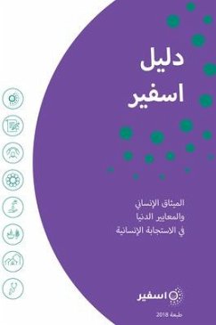 The Sphere Handbook Arabic: Humanitarian Charter and Minimum Standards in Humanitarian Response - Sphere Association
