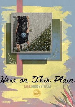 Here on This Plain: Poems - Hoogestraat, Jane