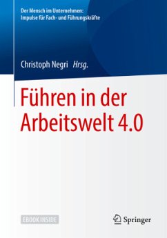 Führen in der Arbeitswelt 4.0, m. 1 Buch, m. 1 E-Book