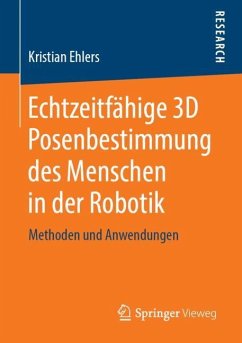Echtzeitfa¿hige 3D Posenbestimmung des Menschen in der Robotik - Ehlers, Kristian