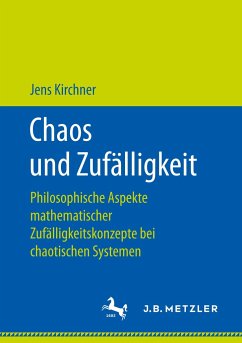 Chaos und Zufälligkeit - Kirchner, Jens