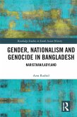 Gender, Nationalism, and Genocide in Bangladesh (eBook, ePUB)