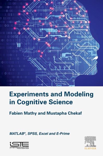 Experiments and Modeling in Cognitive Science (eBook, ePUB) Experiments and Modeling in Cognitive Science (eBook, ePUB)