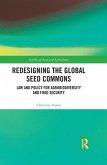 Redesigning the Global Seed Commons (eBook, ePUB)