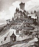 The Snow-White and the Skilful Huntsman (eBook, ePUB)