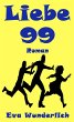 Liebe 99 - Ein Roman mit zu viel Sex... - Bild 1