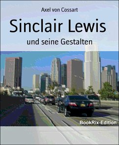 Sinclair Lewis (eBook, ePUB) - von Cossart, Axel