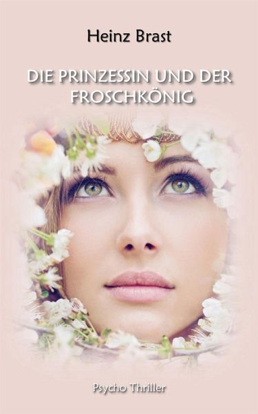 Die Prinzessin und der Froschkönig (eBook, ePUB)
