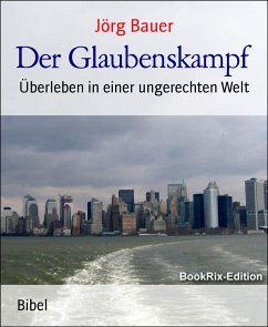 Der Glaubenskampf (eBook, ePUB) - Bauer, Jörg