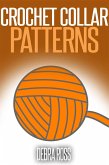 Crochet Collar Patterns (eBook, ePUB)