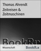 Zeitreisen & Zeitmaschinen (eBook, ePUB)