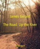 The Road: Up the River (eBook, ePUB)