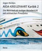 AIDA-KREUZFAHRT Karibik 2 (eBook, ePUB)