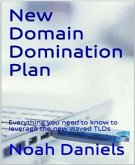 New Domain Domination Plan (eBook, ePUB)