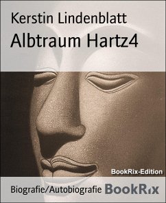 Albtraum Hartz4 (eBook, ePUB) - Lindenblatt, Kerstin