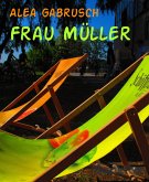 Frau Müller (eBook, ePUB)