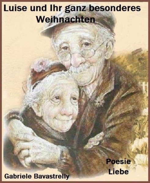 Luise und ihr ganz besonderes Weihnachten (eBook, ePUB) Luise und ihr ganz besonderes Weihnachten (eBook, ePUB)