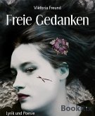 Freie Gedanken (eBook, ePUB)