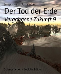 Der Tod der Erde (eBook, ePUB) - Rosny Aîné, Joseph-Henry