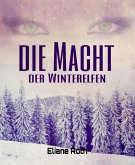 Die Macht der Winterelfen (eBook, ePUB)