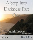 A Step Into Darkness Part One (eBook, ePUB)