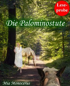 Leseprobe: Die Palominostute (eBook, ePUB) - Monocerus, Mia