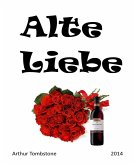 Alte Liebe (eBook, ePUB)