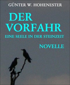 Der Vorfahr (eBook, ePUB) - W. Hohenester, Günter