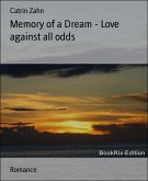 Memory of a Dream - Love against all odds (eBook, ePUB)